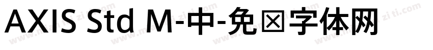 AXIS Std M-中字体转换